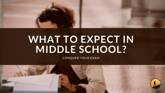 What to Expect in Middle School?