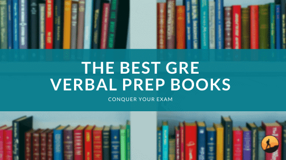 The Best GRE Verbal Prep Books of 2024