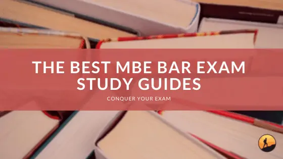 The Best MBE Bar Exam Study Guides of 2024