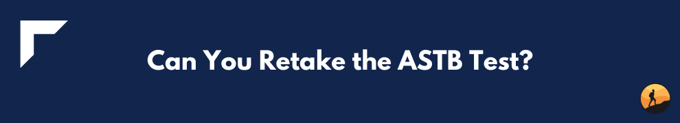 Can You Retake the ASTB Test?