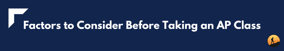 Factors to Consider Before Taking an AP Class