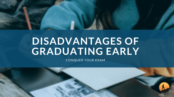 Disadvantages of Graduating Early