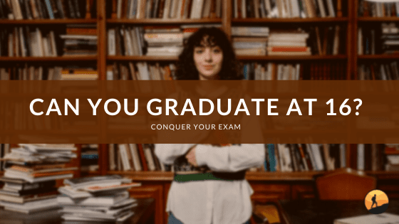 Can You Graduate At 16?