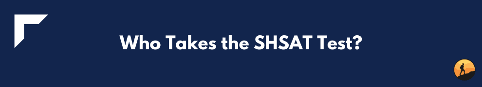 Who Takes the SHSAT Test?