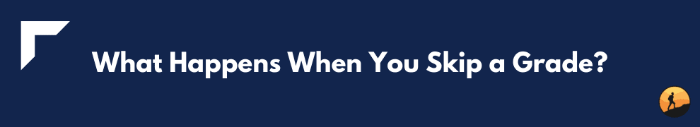 What Happens When You Skip a Grade?