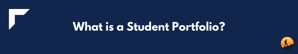 What is a Student Portfolio