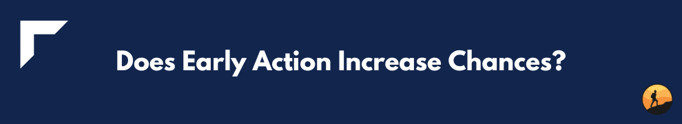 Does Early Action Increase Chances?