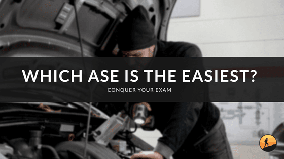 Which ASE is the Easiest?