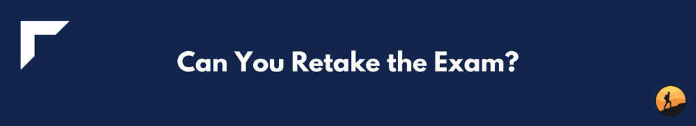 Can You Retake the Exam?