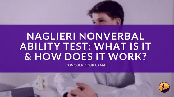 Naglieri Nonverbal Ability Test: What Is It &amp; How Does it Work?