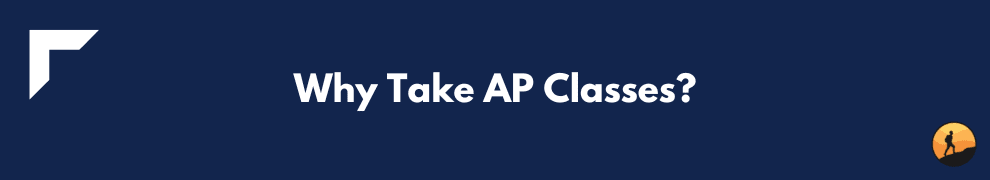 Why Take AP Classes?