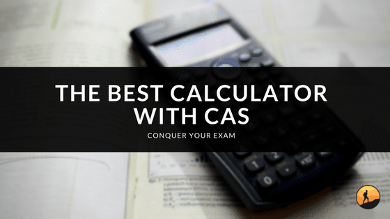 The Best Calculator With CAS of 2024