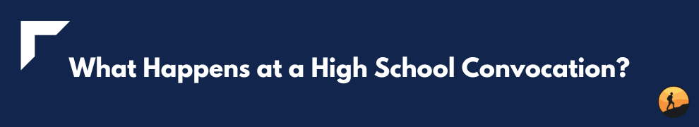 What Happens at a High School Convocation?