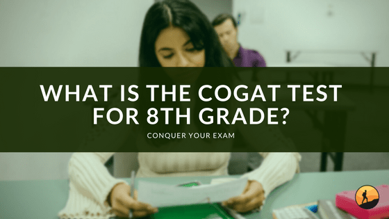 What is the CogAT Test for 8th Grade?