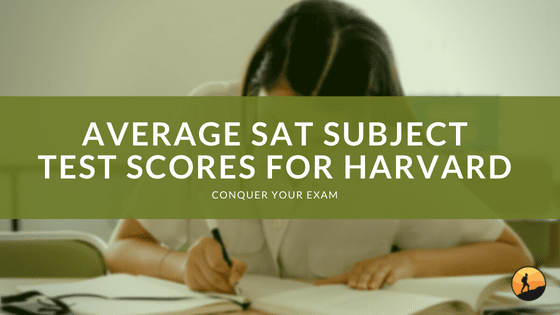 Average SAT Subject Test Scores for Harvard