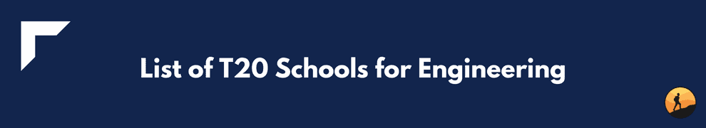 List of T20 Schools for Engineering