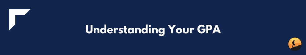 Understanding Your GPA