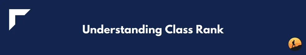 Understanding Class Rank