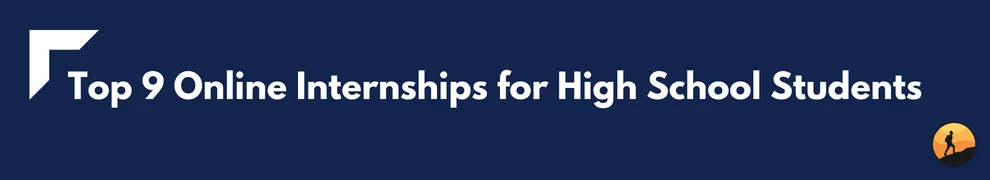 Top 9 Online Internships for High School Students