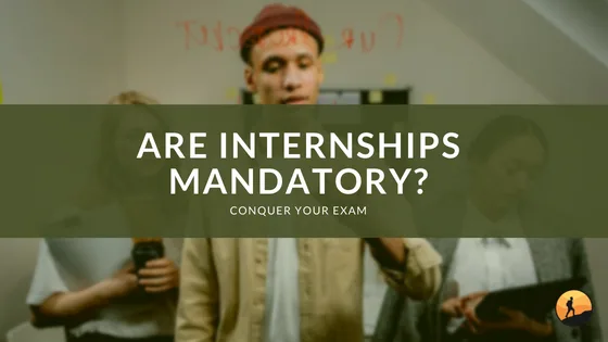 Are Internships Mandatory?