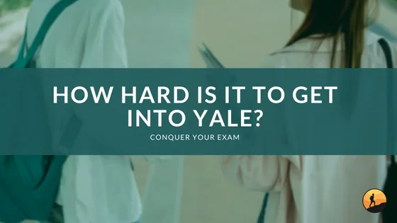 How Hard is it to Get into Yale?