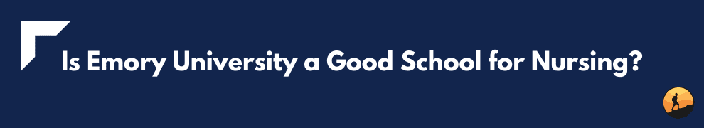 Is Emory University a Good School for Nursing?