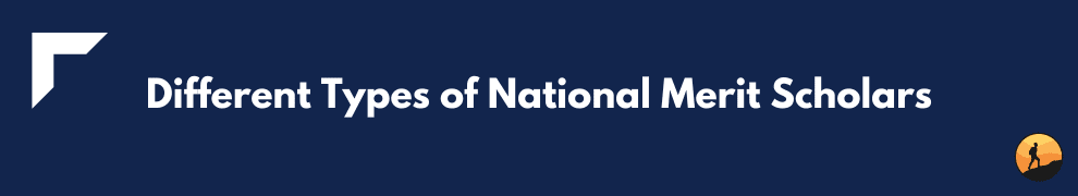 Different Types of National Merit Scholars
