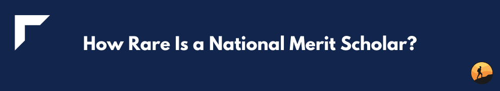 How Rare Is a National Merit Scholar?