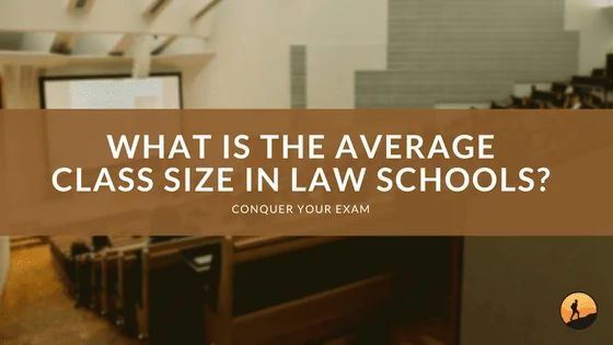 What is the Average Class Size in Law Schools?